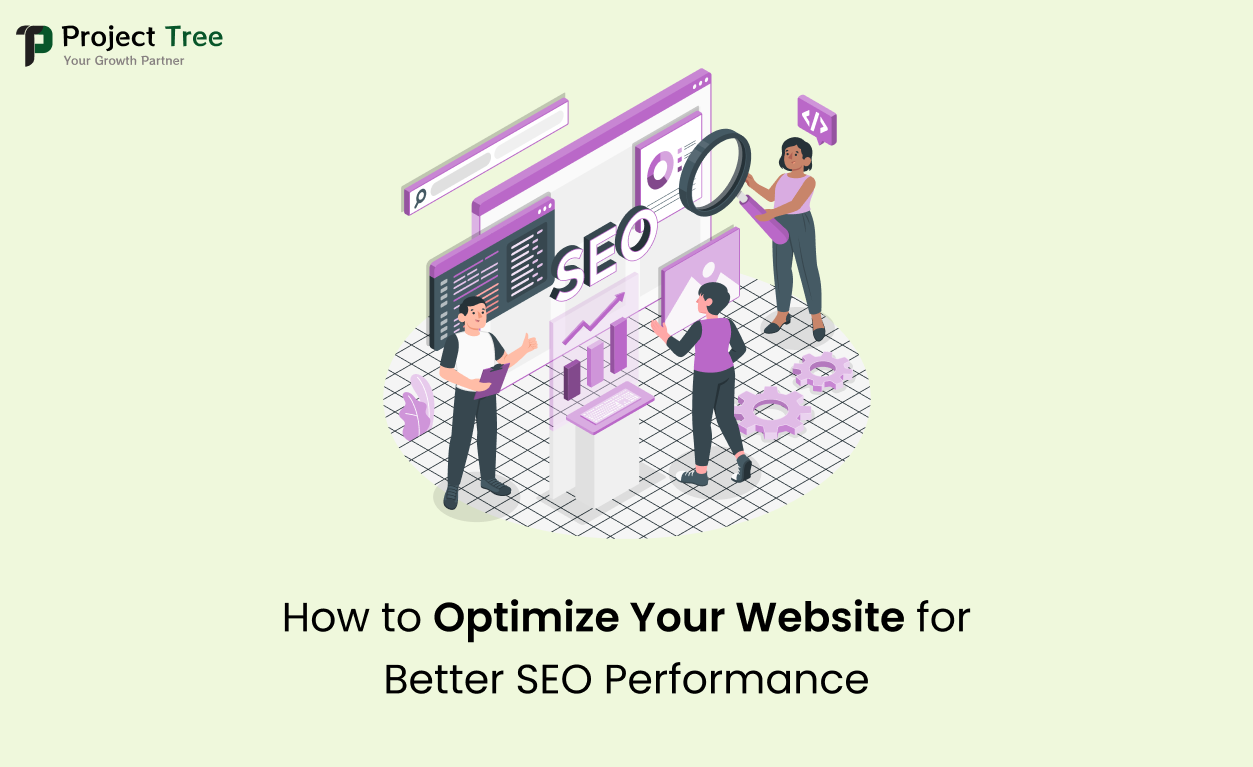 How to Optimize Your Website for Better SEO Performance