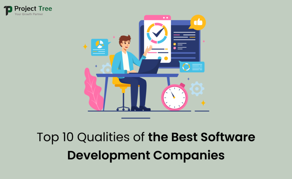 Top 10 Qualities of the Best Software Development Companies