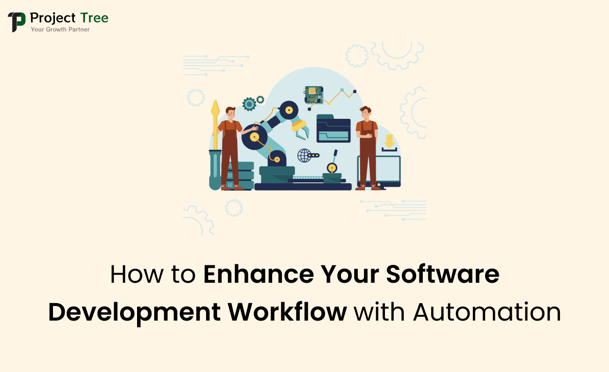 How to Enhance Your Software Development Workflow with Automation