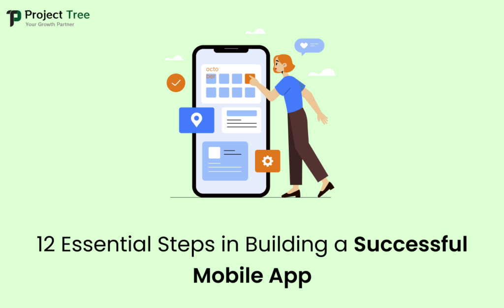 12 Essential Steps in Building a Successful Mobile App